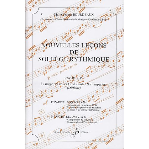 BOURDEAUX MARIE-JEANNE - NOUVELLES LECONS DE SOLFEGE RYTHMIQUE VOL.5