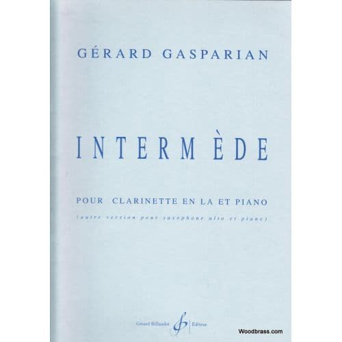 GASPARIAN GERARD - INTERMEDE - CLARINETTE EN LA, PIANO