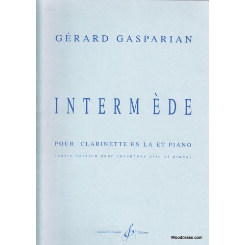 GASPARIAN GERARD - INTERMEDE - CLARINETTE EN LA, PIANO