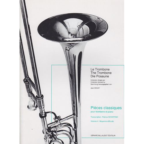 BILLAUDOT PIECES CLASSIQUES VOL.4 - TROMBONE, PIANO