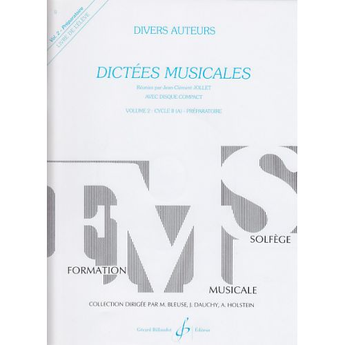 JOLLET JEAN-CLEMENT - DICTEES MUSICALES VOL.2 + CD - LIVRE DE L'ELEVE