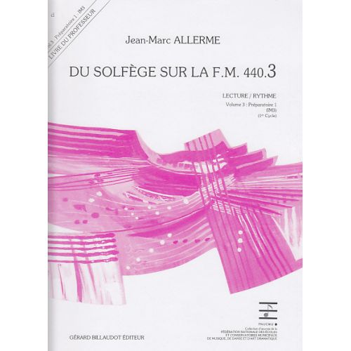 ALLERME JEAN-MARC - DU SOLFEGE SUR LA FM 440.3 LECTURE / RYTHME (PROFESSEUR)