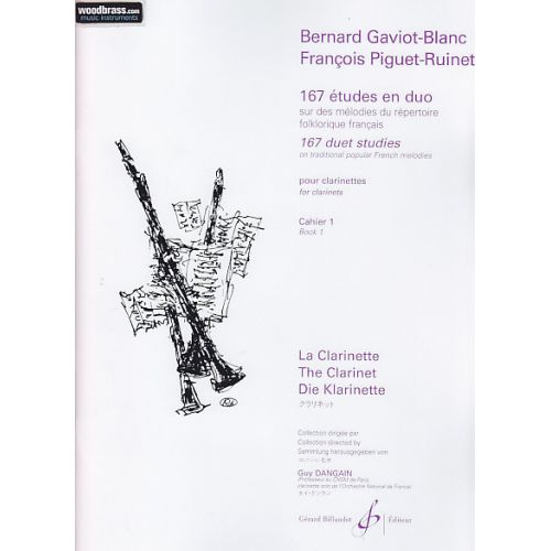 GAVIOT-BLANC B./PIGUET-RUINET F. - 167 ETUDES EN DUO VOL.1 - 2 CLARINETTES