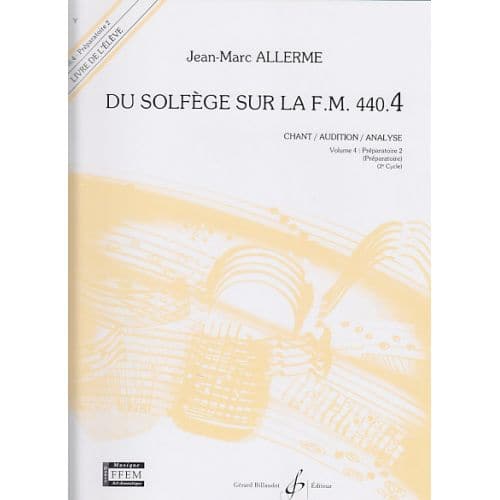 ALLERME JEAN-MARC - DU SOLFEGE SUR LA FM 440.4 CHANT / AUDITION / ANALYSE (ELEVE)