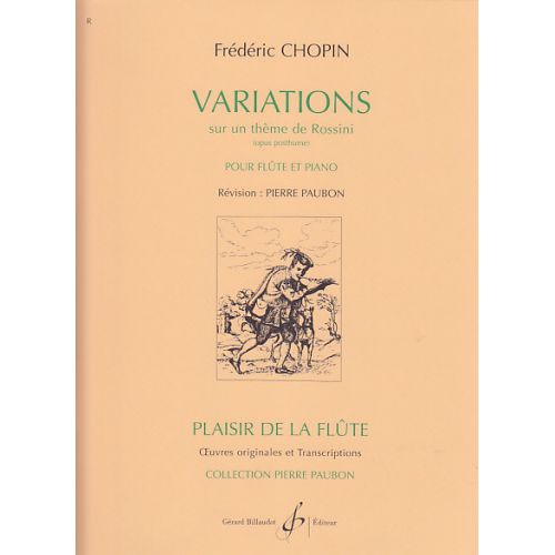 CHOPIN - VARIATIONS SUR UN THEME DE ROSSINI OP. POSTH. FLûTE / PIANO