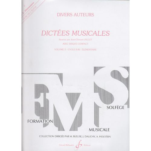 BILLAUDOT JOLLET JEAN-CLEMENT - DICTEES MUSICALES VOL.3 + CD - LIVRE DE L