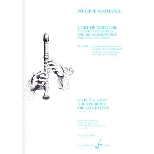 MATHAREL PH. - L'ART DE DIMINUER AU XVIeme ET XVIIeme SIECLE VOL.1 