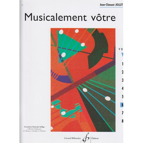 BILLAUDOT JOLLET JEAN-CLEMENT - MUSICALEMENT VOTRE VOL.6 (ELEVE)