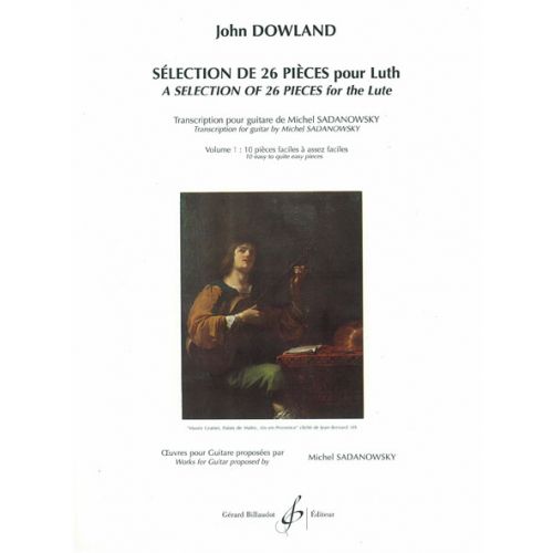 BILLAUDOT DOWLAND JOHN - SELECTION DE 26 PIECES POUR LUTH VOL.1 - GUITARE