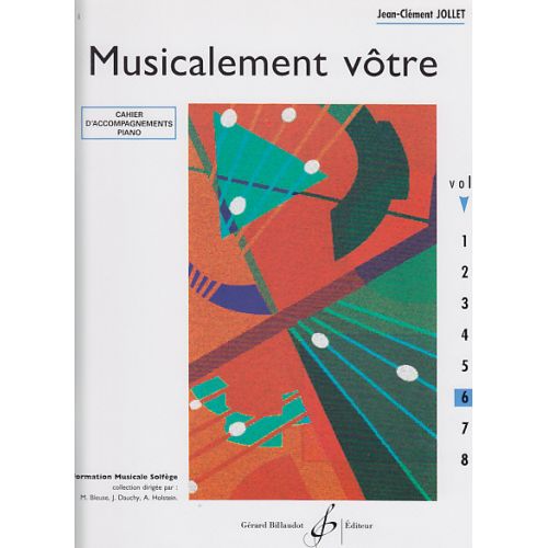 JOLLET JEAN-CLEMENT - MUSICALEMENT VOTRE VOL.6 - ACCOMPAGNEMENTS PROFESSEUR