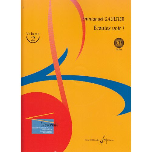 Gaultier Emmanuel - Écoutez Voir! Vol.2 + CD