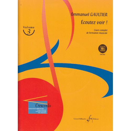 GAULTIER EMMANUEL - ECOUTEZ VOIR! VOL.3 + TELECHARGEMENT AUDIO
