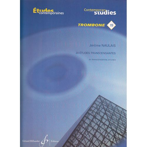 BILLAUDOT NAULAIS JEROME - 20 ETUDES TRANSCENDANTES - TROMBONE