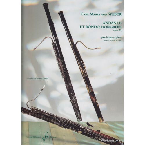 WEBER C. M. (VON) - ANDANTE ET RONDO HONGROIS OPUS 35 - BASSON ET PIANO