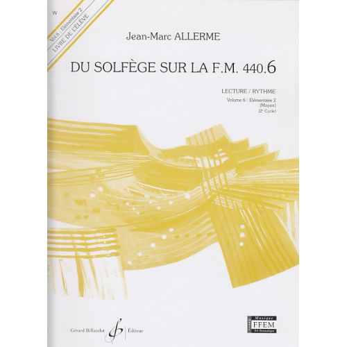 ALLERME JEAN-MARC - DU SOLFEGE SUR LA FM 440.6 LECTURE / RYTHME (ELEVE)