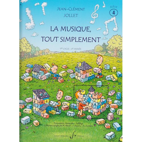 JOLLET JEAN-CLEMENT - LA MUSIQUE TOUT SIMPLEMENT VOL.4 (ELEVE)