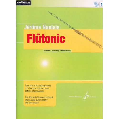NAULAIS JEROME - FLUTONIC VOL.1 + CD - FLUTE