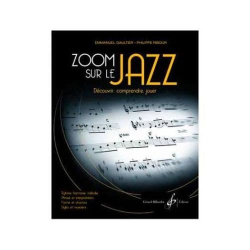 GAULTIER/RIBOUR - ZOOM SUR LE JAZZ - THEORIE