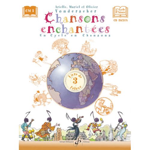 VONDERSCHER - CHANSONS ENCHANTEES 1ER CYCLE 3EME ANNEE + CD (ELEVE)