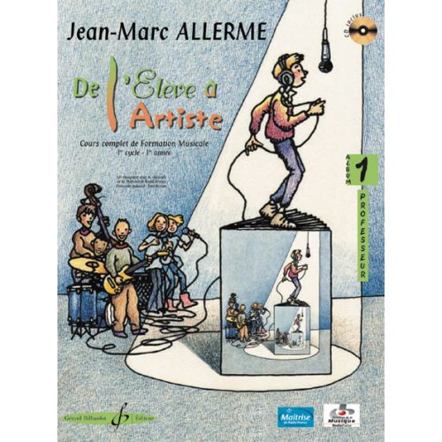 ALLERME JEAN-MARC - DE L'ELEVE A L'ARTISTE VOL.1 + CD - LIVRE DU PROFESSEUR