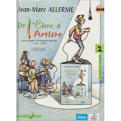 ALLERME JEAN-MARC - DE L'ELEVE A L'ARTISTE VOL.2 + CD - LIVRE DU PROFESSEUR