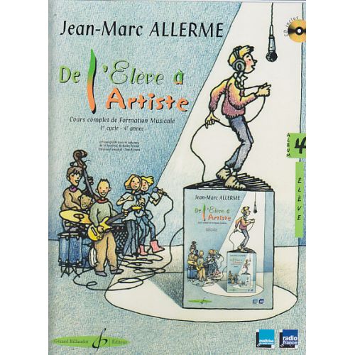 ALLERME JEAN-MARC - DE L'ELEVE A L'ARTISTE VOL.4 + CD - LIVRE DE L'ELEVE