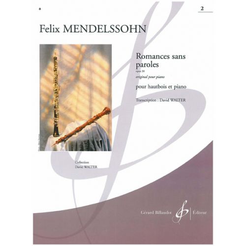 MENDELSSOHN-BARTHOLDY F. - ROMANCES SANS PAROLES OP.30 VOL.2 - HAUTBOIS, PIANO