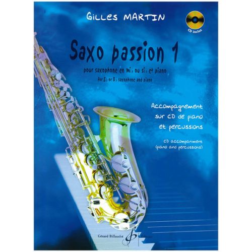 BILLAUDOT MARTIN GILLES - SAXO PASSION VOL.1 +CD