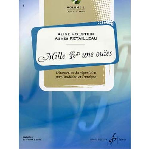 HOLSTEIN ALINE / RETAILLEAU AGNES - MILLES ET UNE OUIES VOL.1 + CD