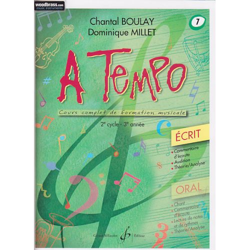 BOULAY C., MILLET D. - A TEMPO, VOL. 7 ECRIT