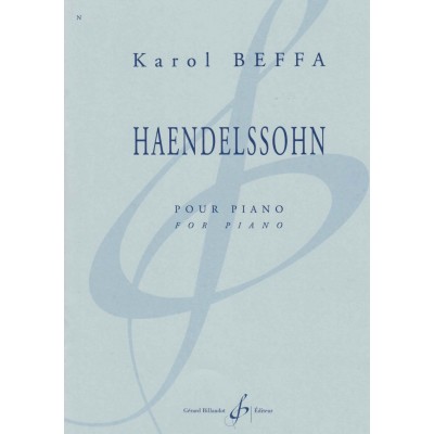 BILLAUDOT BEFFA KAROL - HAENDELSSOHN - PIANO