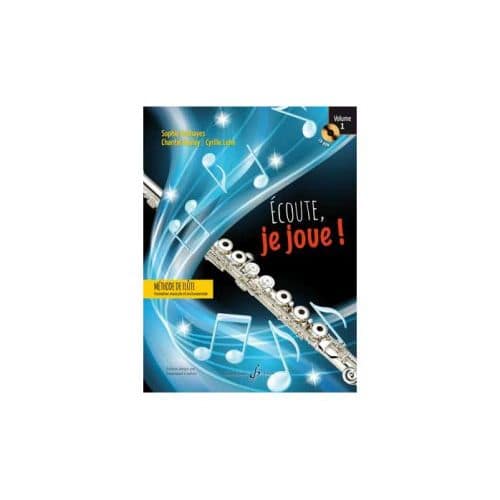 FESSART J.M., BOULAY CH., LEHN C. - ECOUTE, JE JOUE - FLUTE