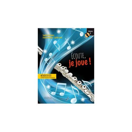 BILLAUDOT FESSART J.M., BOULAY CH., LEHN C. - ECOUTE, JE JOUE - FLUTE