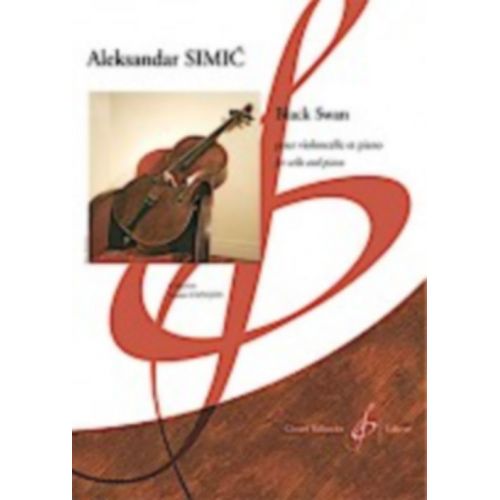 BILLAUDOT SIMIC ALEKSANDAR - BLACK SWAN - VIOLONCELLE & PIANO