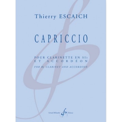 ESCAICH THIERRY - CAPRICCIO - CLARINETTE SIb & ACCORDEON