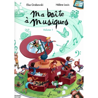 GRABOWSKI E./LOUIS H. - MA BOITE A MUSIQUES VOL.1 