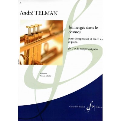 BILLAUDOT TELMAN ANDRE - IMMERGES DANS LE COSMOS - TROMPETTE & PIANO