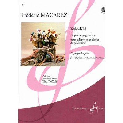 BILLAUDOT MACAREZ FREDERIC - XYLO-KID 12 PIECES PROGRESSIVES POUR XYLOPHONE ET CLAVIER DE PERCUSSION