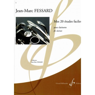 FESSARD JEAN-MARC - MES 20 ETUDES FACILES - CLARINETTE