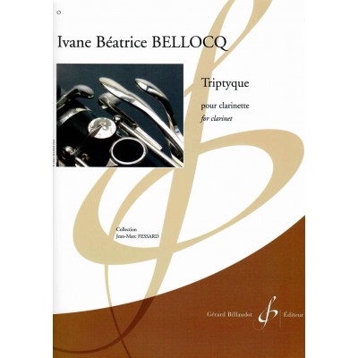 BELLOCQ IVANE BEATRICE - TRIPTYQUE - CLARINETTE