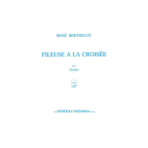 BERTHELOT RENE - FILEUSE A LA CROISEE - PIANO