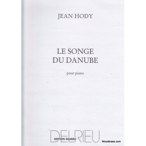 HODY JEAN - LE SONGE DU DANUBE - PIANO