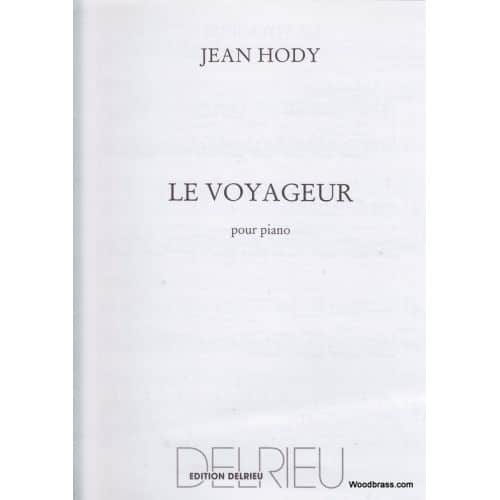 HODY JEAN - LE VOYAGEUR - PIANO