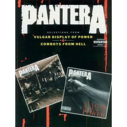 PANTERA - VULGAR DISPLAY OF POWER, COWBOYS FROM HELL - GUITAR TAB