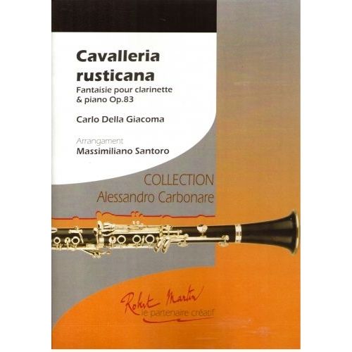 GIACOMA CARLO DELLA, CARBONARE A. - SANTORO MASSIMILIANO - CAVALLERIA RUSTICANA