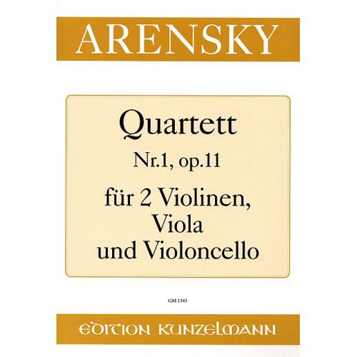 KUNZELMANN ARENSKY A.S. - QUATUOR A CORDES N°1 OP.11