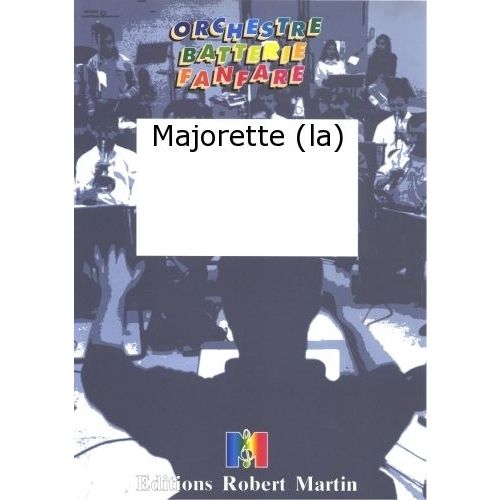  Goute R. - Majorette (la)