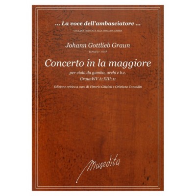 GRAUN JOHANN GOTTLIEB - CONCERTO  LA MAGGIORE W95 - CONDUCTEUR & PARTIES