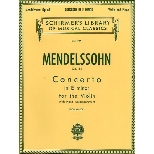 Felix Mendelssohn Concerto In E Minor Op.64 - Violin