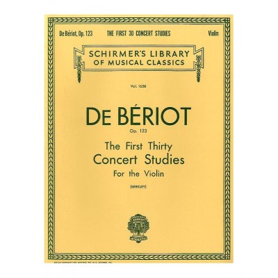 DE BERIOT CH.-A. - FIRST THIRTY CONCERT STUDIES FOR SOLO VIOLIN 